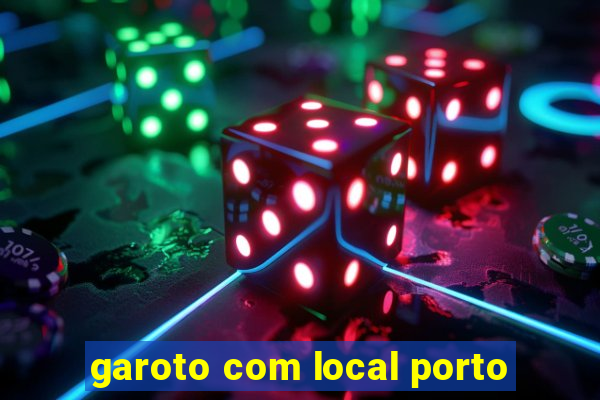 garoto com local porto